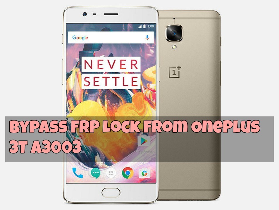 oneplus a3003 frp