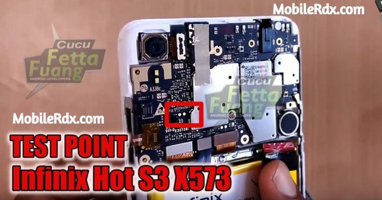 Infinix Hot S3 X573 Test Point Infinix Hot S3 Edl Mode 6987