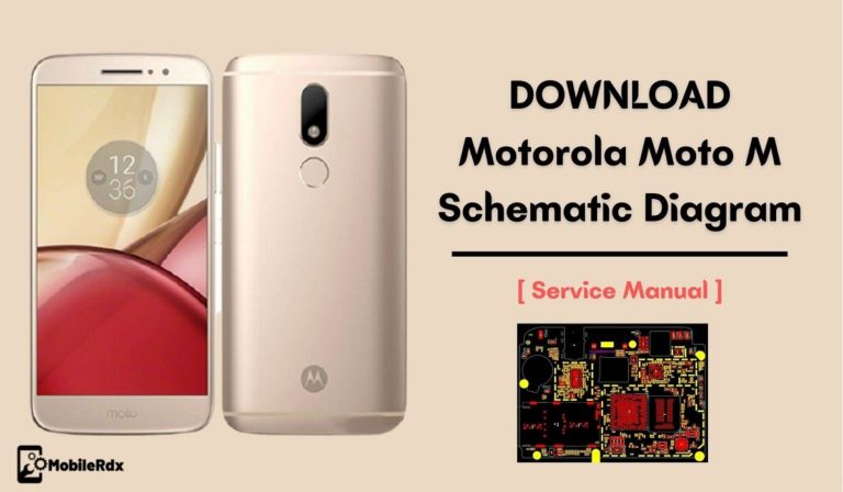 Download Motorola Moto M Schematic Diagram | Service Manual