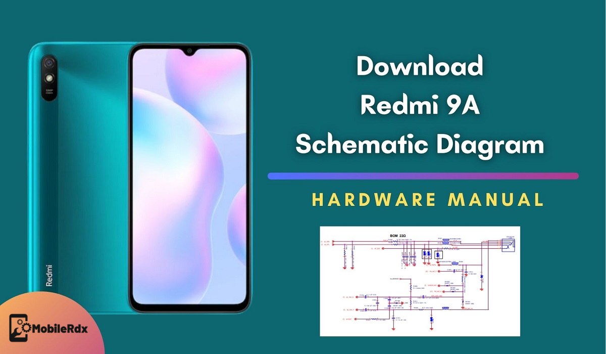 Download Redmi 9A Schematic Diagram | Repair Hardware Problems