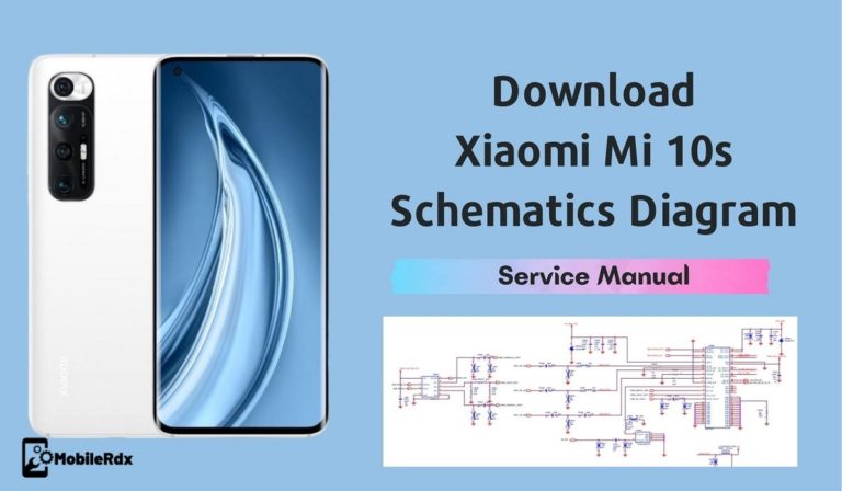 Download Xiaomi Mi 10S Schematic Diagram | Hardware Manual